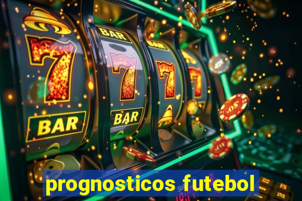 prognosticos futebol